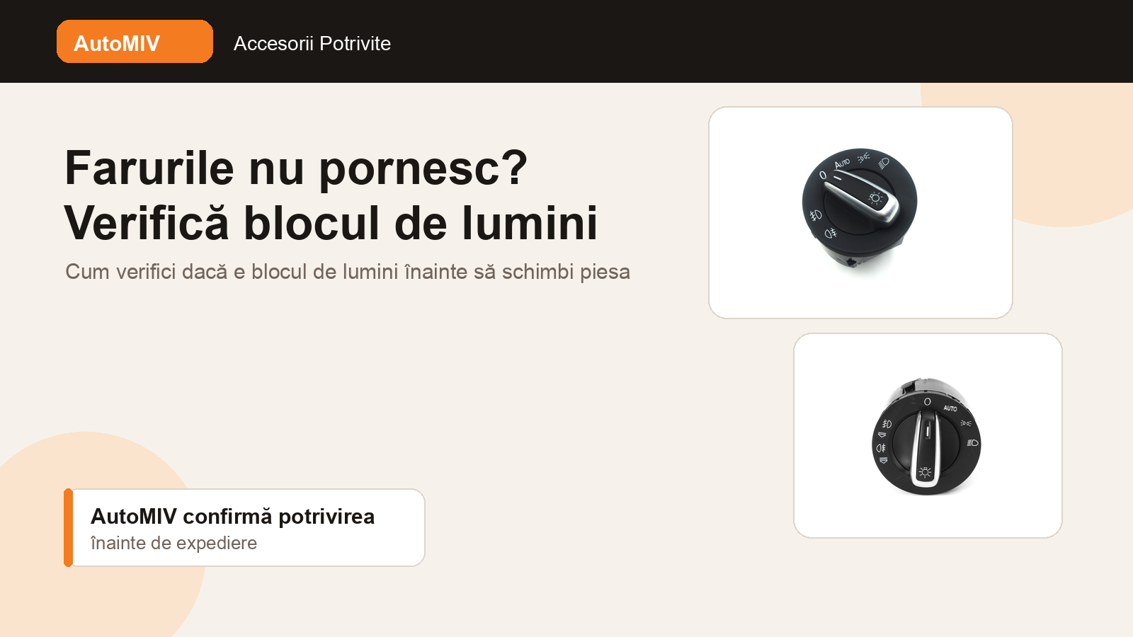 Farurile sau proiectoarele nu pornesc: cum verifici dacă problema este blocul de lumini