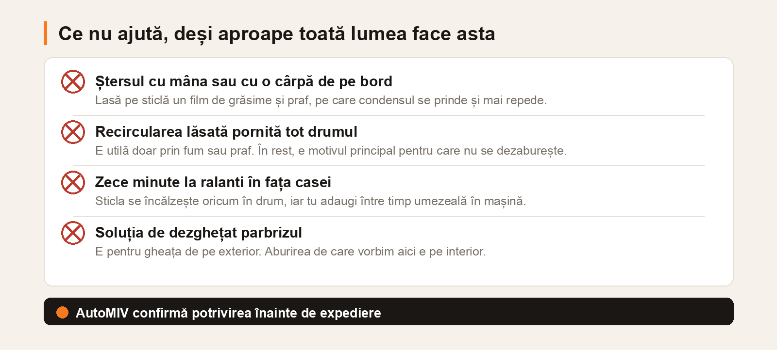 Patru lucruri care nu ajută la aburire: ștersul cu cârpa de pe bord, recircularea lăsată pornită, ralantiul de zece minute și soluția de dezghețat parbrizul