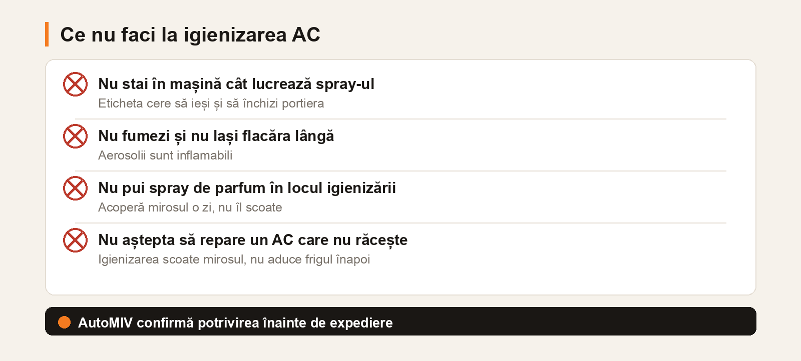 Ce nu faci la igienizarea aerului condiționat auto: nu stai în mașină cât lucrează spray-ul, nu fumezi lângă aerosoli, nu pui parfum în locul igienizării, nu aștepți ca igienizarea să repare un AC care nu răcește