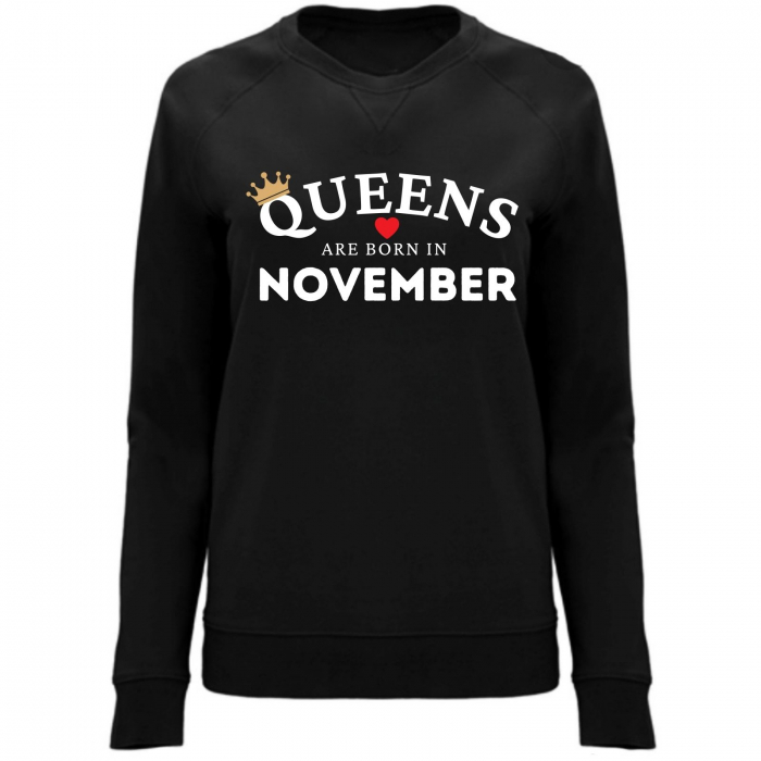 Bluza hanorac sweatshirt pentru zi de nastere, Queens are born in November, bluza neagra cu maneca lunga si cu imprimeu alb [1]