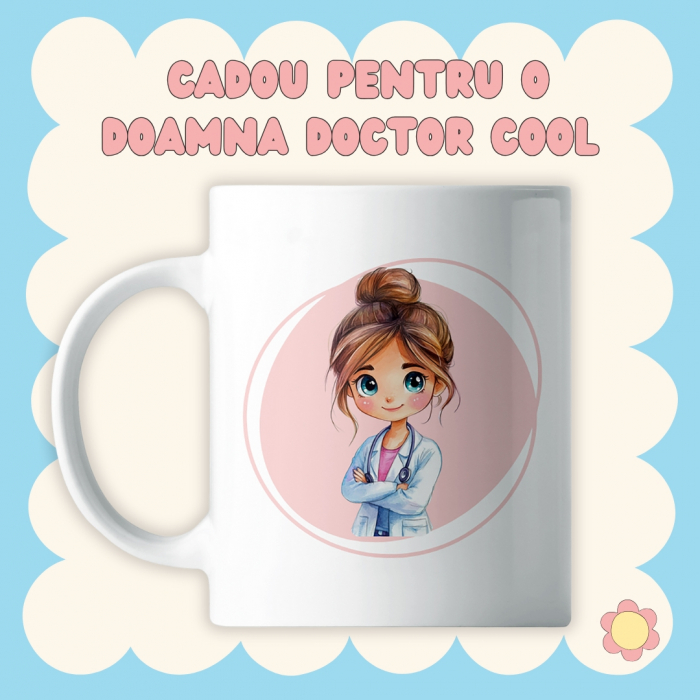 Cana pentru doamna doctor, personalizata cu Best Doctor [5]