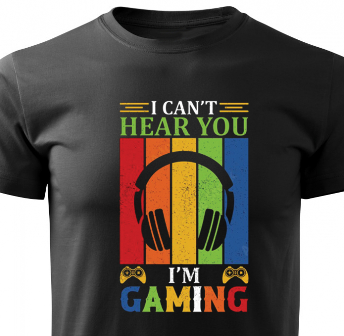 Tricou I can't hear you I'm gaming, din bumbac negru, pentru barbati gameri [3]