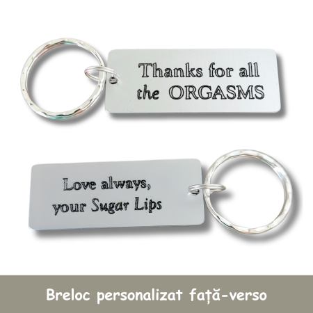 Breloc personalizat din aluminiu argintiu gravat cu “Thanks for all the orgasms”. Cadou sexy și amuzant pentru iubit, cu text personalizat pe spate. [1]
