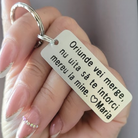 Breloc personalizat cu mesajul Oriunde vei merge, gravat pe dreptunghi din aluminiu [3]