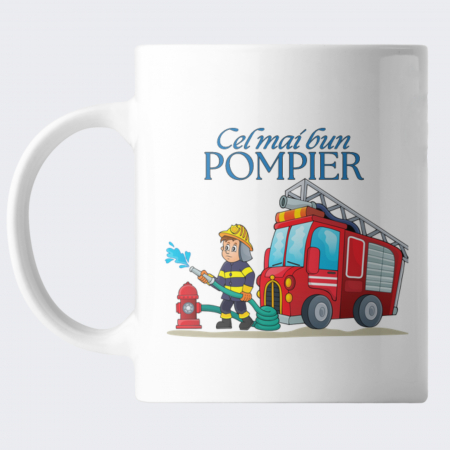 Cani Personalizate - Cana Cel mai bun Pompier