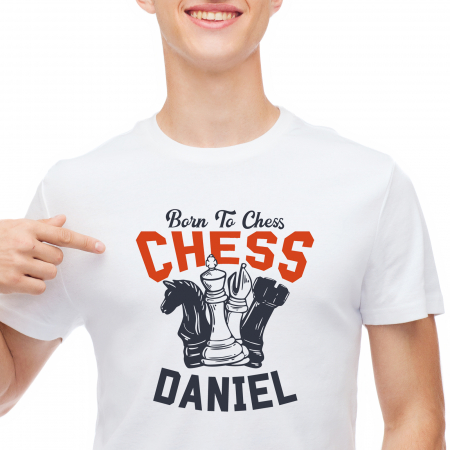 Paste - Tricou Born to Chess, personalizat cu nume, pentru iubitorii si jucatorii de sah