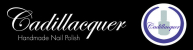 Cadillacquer