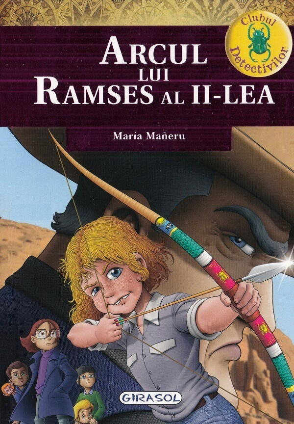 Clubul detectivilor - Arcul lui Ramses al II-lea [1]