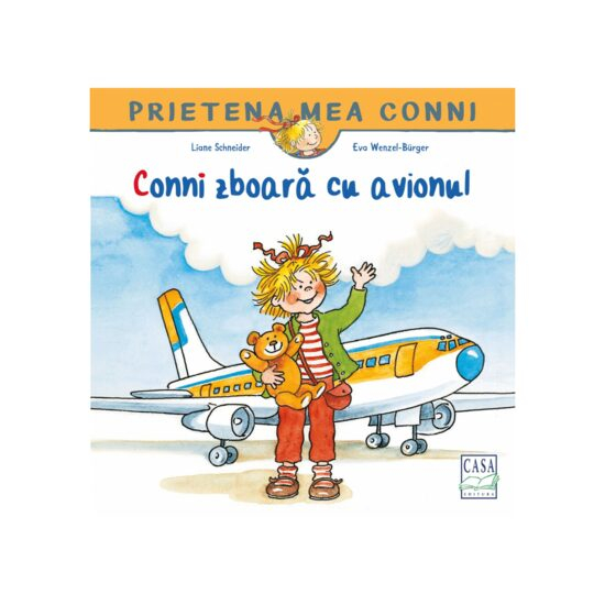 Editura Casa-Conni zboara cu avionul - Liane Schneider [1]