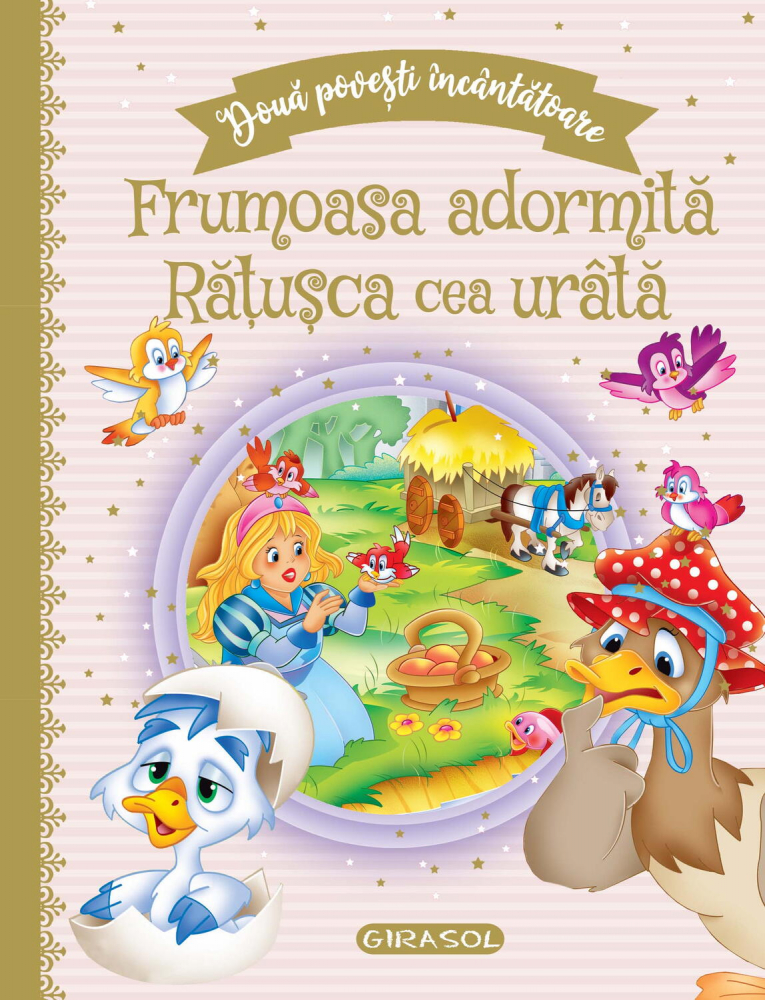 Doua povesti incantatoare: Frumoasa adormita/Ratusca cea urata [1]