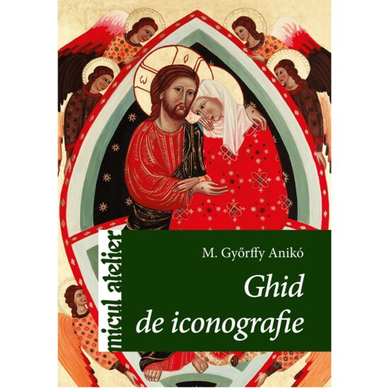 Ghid de iconografie - M. Gyorffy Aniko [1]