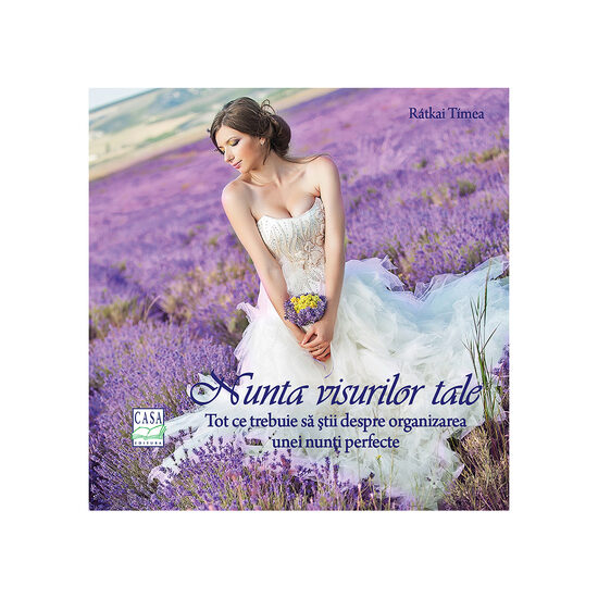 Editura Casa-Nunta visurilor tale - Ratkai Tímea [1]