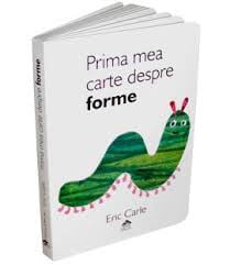 Editura-Cartea-Copiilor-Prima-mea-carte-despre-forme-Eric-Carle [3]