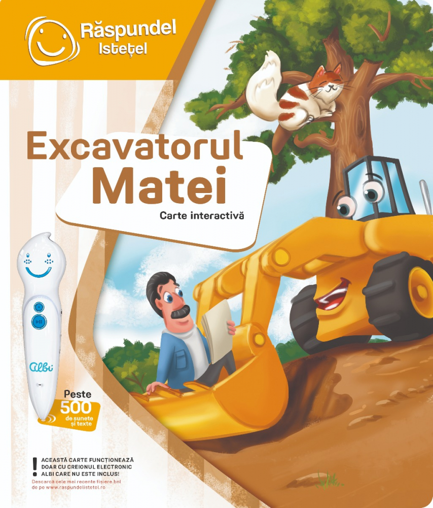 Raspundel Istetel-Raspundel Istetel, carte Excavatorul Matei [4]