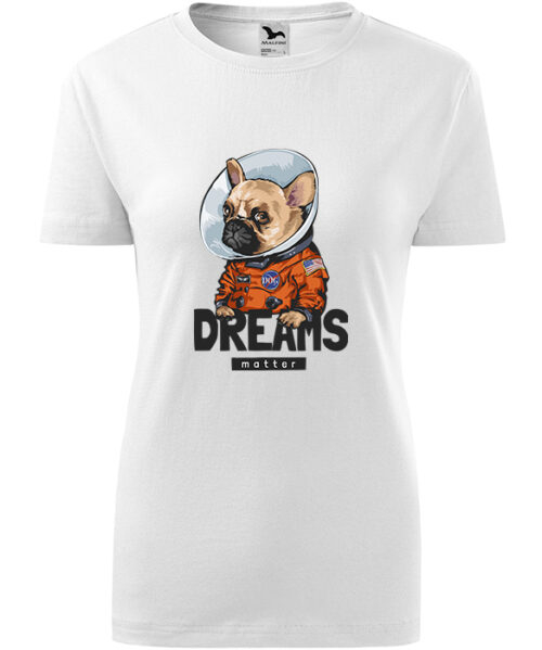 Tricou Personalizat Cățel Astronaut – Dreams Matter, Design Unic [2]
