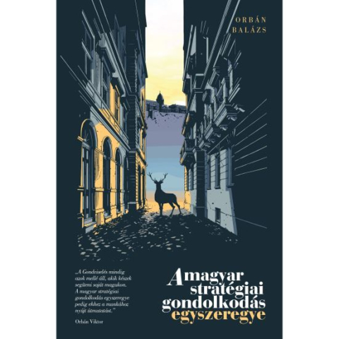 Jucarii educative - Editura Casa-A magyar strategiai gondolkodas egyszeregye - Orban Balazs