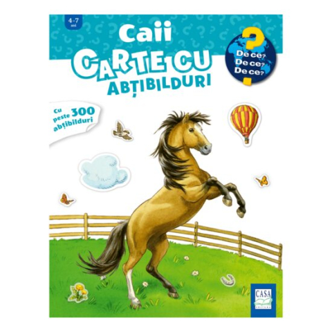 Jucarii educative - Editura Casa-Caii – carte cu abțibilduri - Ute Simon