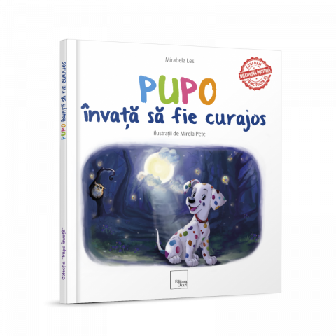 Jucarii sub 50 RON - Pupo-Carte educativa "Pupo invata sa fie curajos"