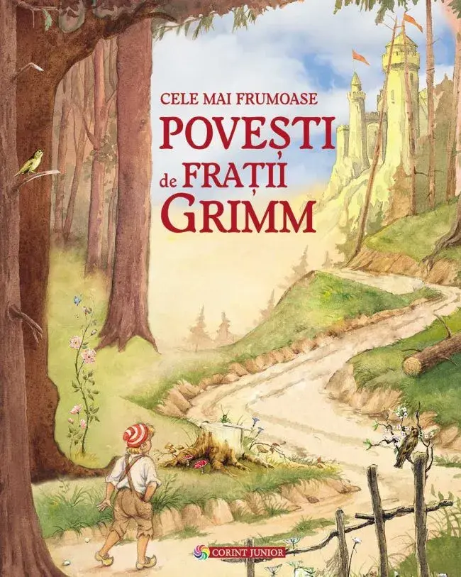 Oktató játékok és játékok - Corint-Cele mai frumoase povesti de Fratii Grimm