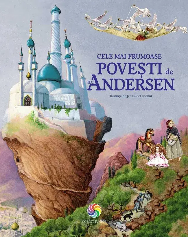 Könyvek 8 éves gyerekeknek - Corint-Cele mai frumoase povesti de H. C. Andersen