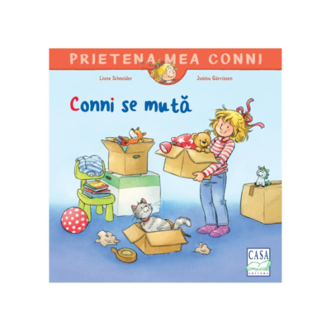 Jucarii educative - Editura Casa-Conni se muta - Liane Schneider