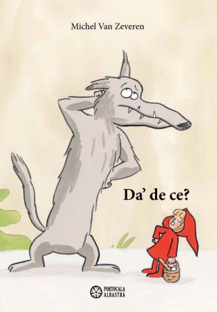 Válogatott könyvek - Editura Portocala Albastra Da' de ce? -de MICHEL VAN ZEVEREN
