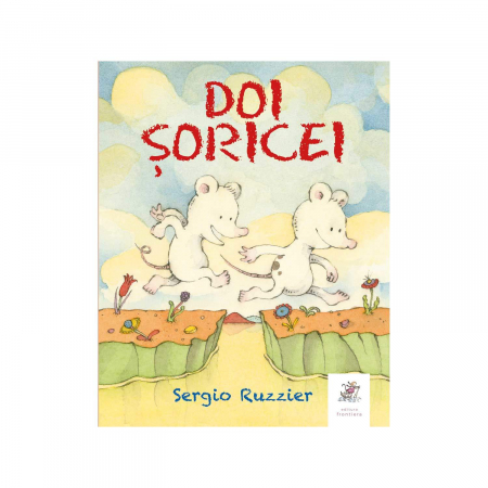 Cadou copii 2 ani - Editura-Frontiera-Doi-soricei-Sergio-Ruzzier