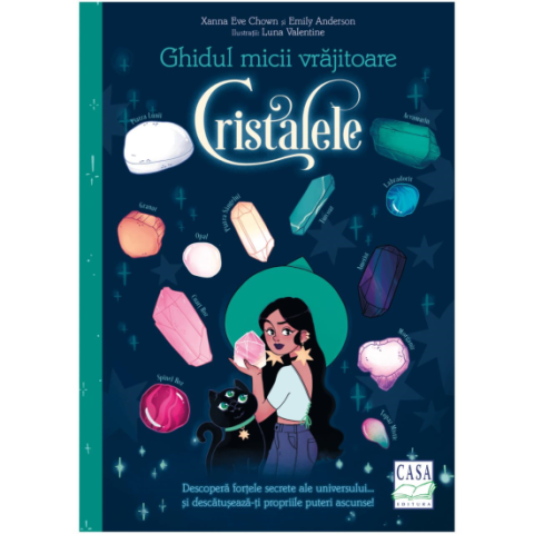 Oktató játékok - Ghidul micii vrajitoare - Cristalele - Xanna Eve Chown, Emily Anderson
