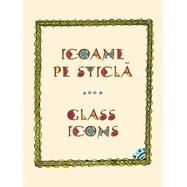 Jucarii educative - Editura Casa-Icoane pe sticla - Glass Icons - Georgeta Roșu