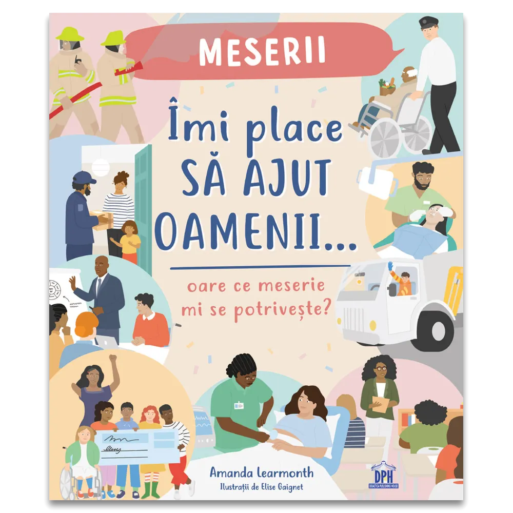 Oktató játékok - Imi place sa ajut oamenii: Oare ce meserie mi se potriveste?