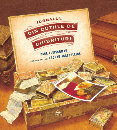 Olcsó ajándékok gyerekeknek - Editura Cartea Copiilor Jurnalul din cutiile de chibrituri - de Paul Fleischman ilustraÈ›ii de Bagram Ibatoulline