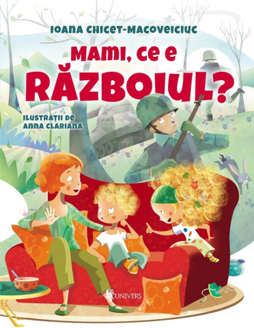 Jucarii 3-5 ani - UNIVERS-Mami, ce e razboiul?