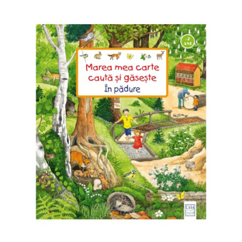 Jucarii educative - Editura Casa-Marea mea carte cauta și gasește - in padure - Susanne Gernhäuser
