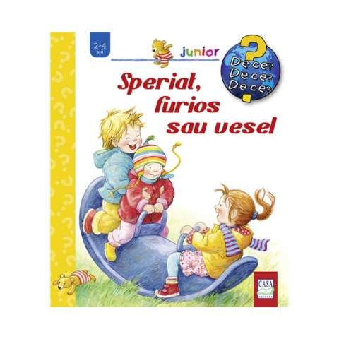 Jucarii educative - Editura Casa-Speriat, furios sau vesel - Doris Rubel