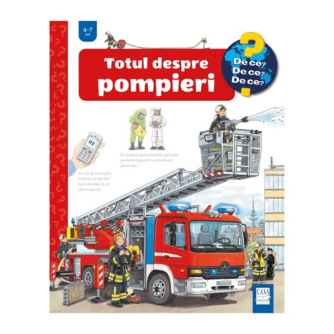 Jucarii educative - Editura Casa-Totul despre pompieri - Andrea Erne