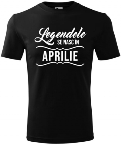 Személyre szabott ajándékok - Tricou Personalizat- Legendele se nasc în aprilie