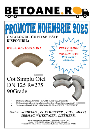 POMPE STATIONARE SCHWING - PROMOTIE COTURI DN 125 90 GRADE SIMPLE