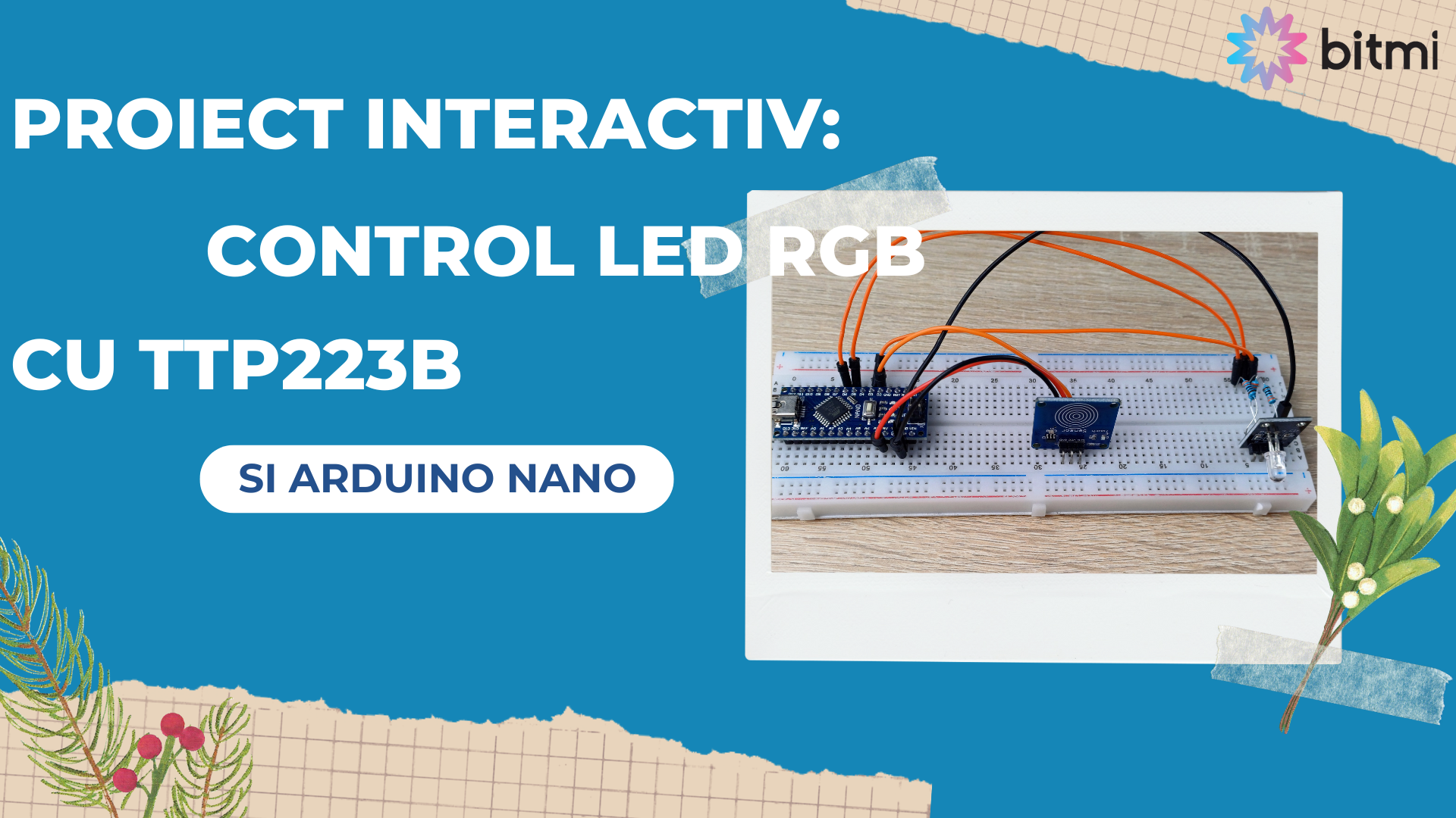 Proiect interactiv: Control LED RGB cu TTP223B si Arduino Nano