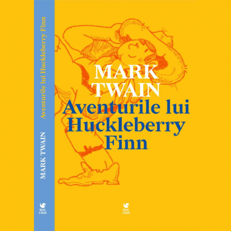 Carti - Aventurile lui Huckleberry Finn - Mark Twain