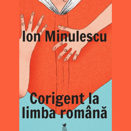 Carti - Corigent la limba romana - Ion Minulescu