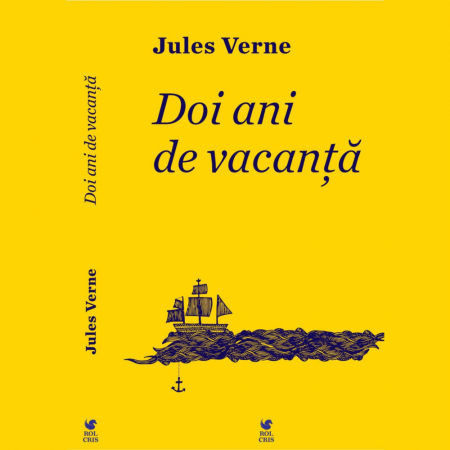 Carti - Doi ani de vacanta - Jules Verne