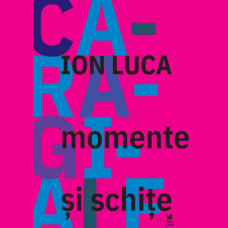 Carti - Momente si schite - Ion Luca Caragiale