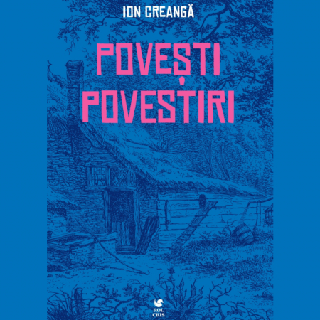 Carti - Povesti, povestiri - Ion Creanga