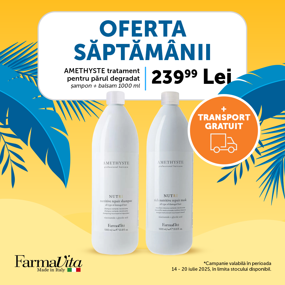 Oferta Saptamanala 14 - 20 Iulie