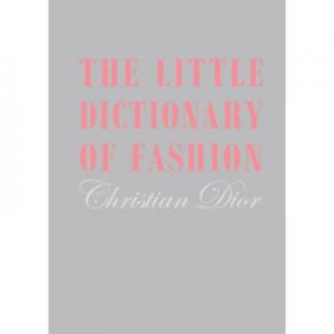 Dicţionar de Fashion – Christian Dior [6]