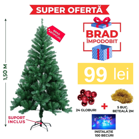 OFERTE BRAZI - Brad impodobit 1.50m la 129lei