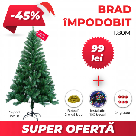Brad impodobit 1.80m la 149lei [1]