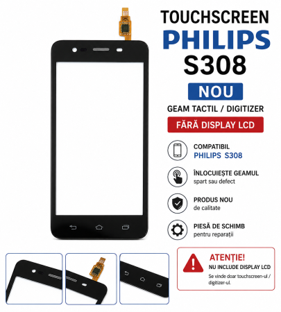 Philips - Touchscreen Philips S308 nou fara display