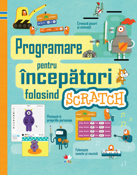 Programare pentru începători folosind SCRATCH [1]
