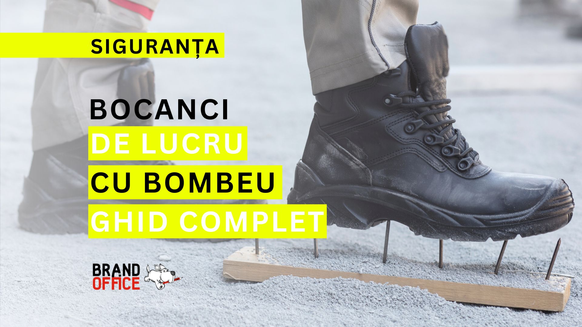 Bocanci de lucru cu bombeu: ghid pentru incaltaminte de protectie